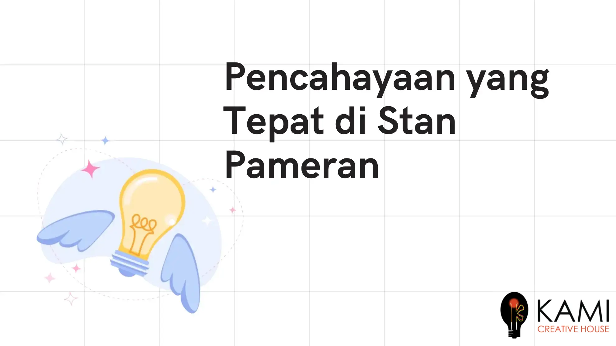 Thumbnail  Pencahayaan yang Tepat di Stan Pameran