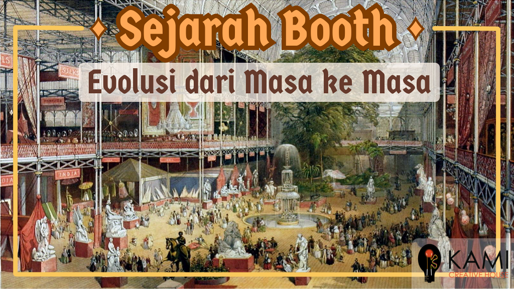 Thumbnail Sejarah Booth: Evolusi Desain dan Fungsinya dari Masa ke Masa